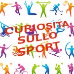 Curiosità sullo sport